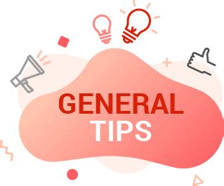 General Tips .